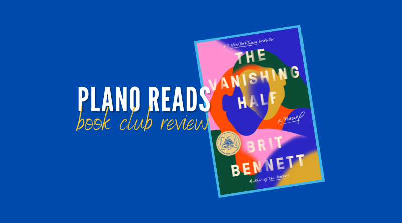 Plano Reads: Second Tuesday Book Club returns to Schimelpfenig Library on September 14 with ‘The Vanishing Half’