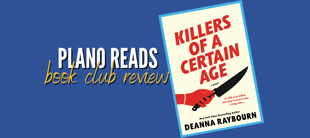 Plano Reads: Killers of a Certain Age
