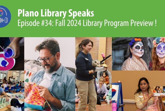 Plano Library Speaks: Fall 2024 Program Preview